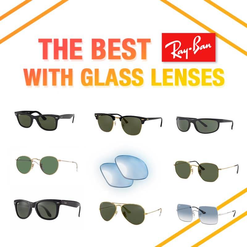 Les meilleures Ray-Ban avec verres minéraux